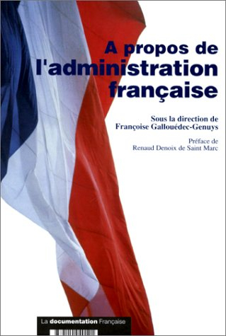 A propos de l'administration française