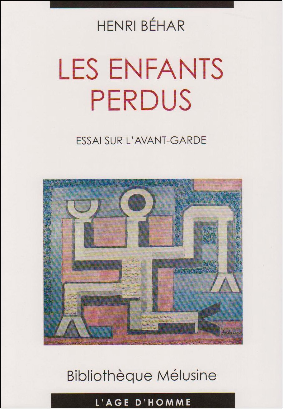 Les enfants perdus : essai sur l'avant-garde