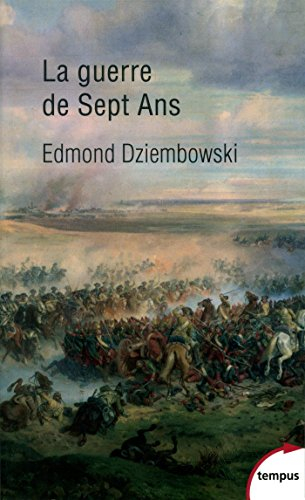 La guerre de Sept Ans : 1756-1763