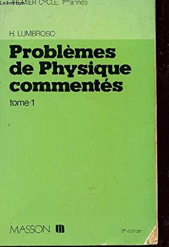 Problèmes de physique commentés