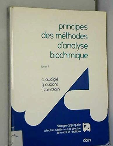 Principes des methodes d'analyse biochimique t1