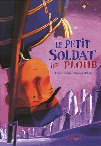 Le petit soldat de plomb