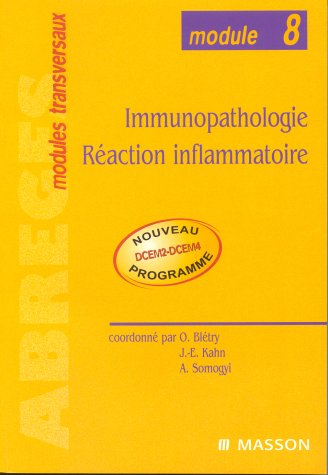 Immunopathologie, réaction inflammatoire : module 8