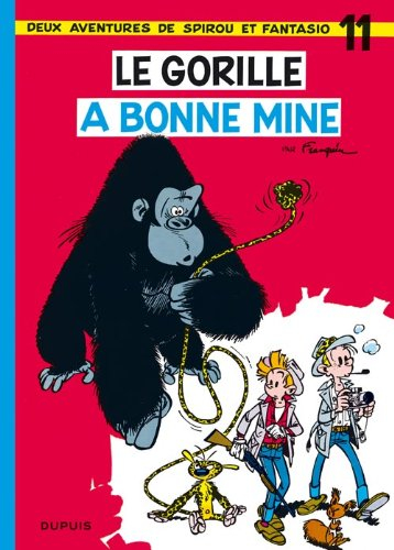 Spirou et Fantasio. Vol. 11. Le Gorille a bonne mine