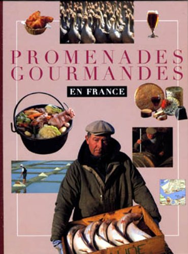 promenades gourmandes en france