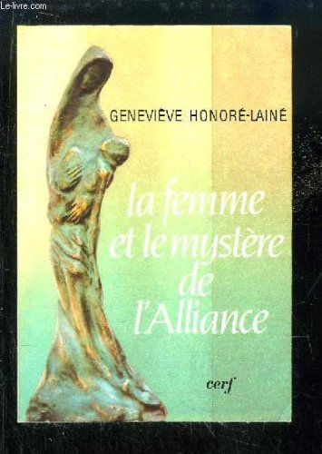 La Femme et le mystère de l'alliance