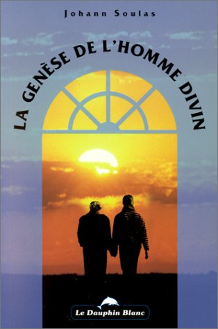 La Genèse de l'homme divin