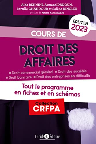Cours de droit des affaires 2024 : droit commercial général, droit des sociétés, droit bancaire, dro