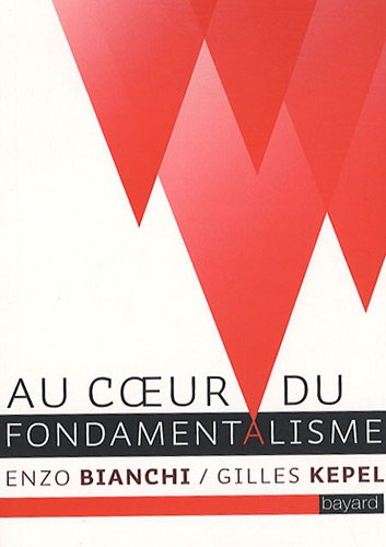 Au coeur du fondamentalisme