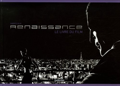 Renaissance : le livre du film