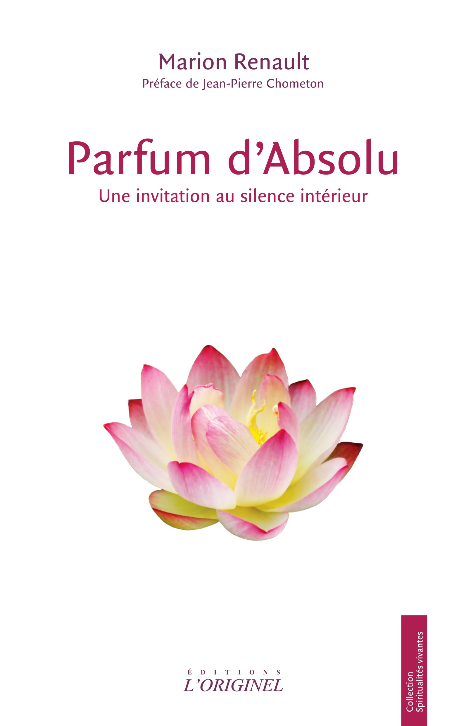 Parfum d'absolu : une invitation au silence intérieur