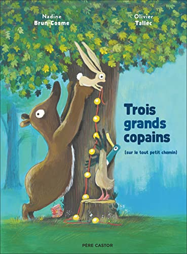 Trois grands copains (sur le tout petit chemin)