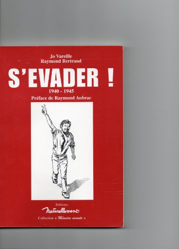 S'évader : 1940-1945