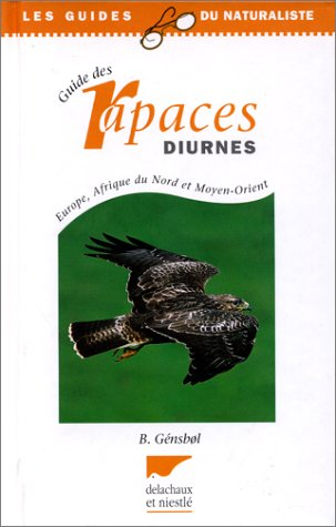 Guide des rapaces diurnes : Europe, Afrique du Nord et Moyen-Orient