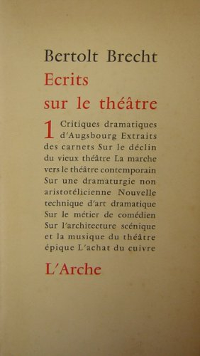 ecrits sur le théâtre, tome 1