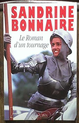 Le Roman d'un tournage : Jeanne la Pucelle