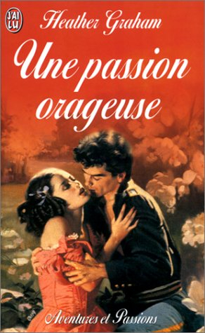 Une passion orageuse