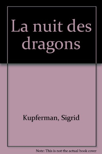 la nuit des dragons