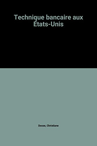 technique bancaire aux États-unis