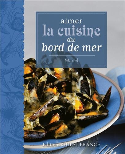 Aimer la cuisine du bord de mer
