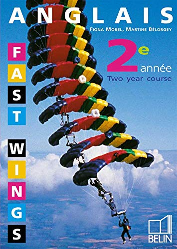 Fast Wings, anglais 3e LV2, 2e année