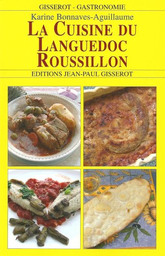 La cuisine du Languedoc-Roussillon