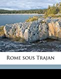 Rome Sous Trajan