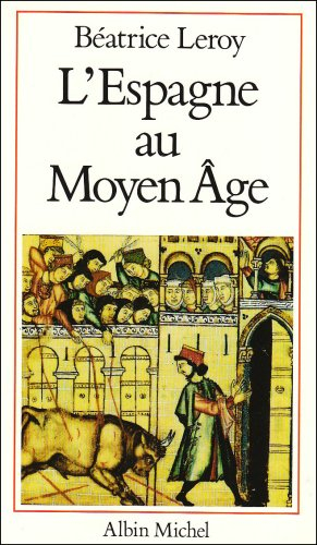 L'Espagne au Moyen Age