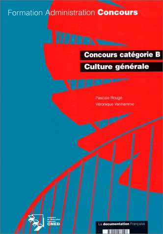 Concours catégorie B : culture générale
