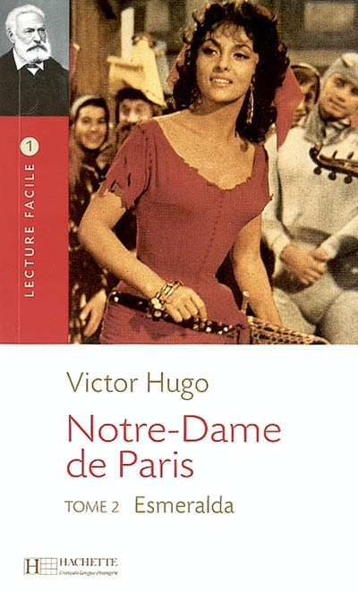 Notre-Dame de Paris. Vol. 2. Esméralda
