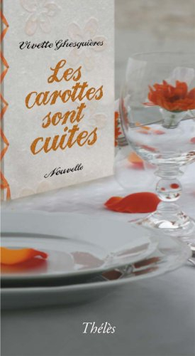 lescarottes sont cuites