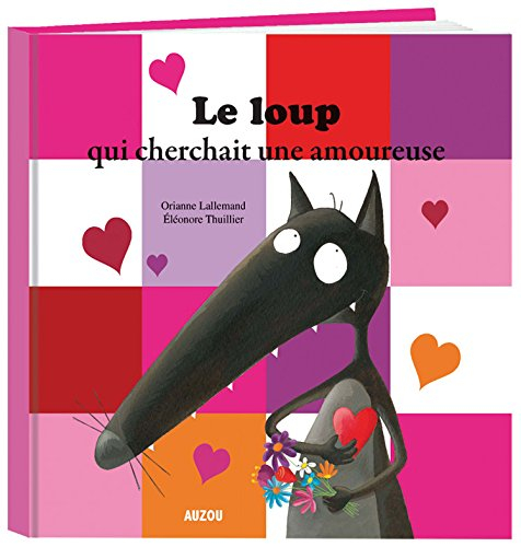 Le loup qui cherchait une amoureuse