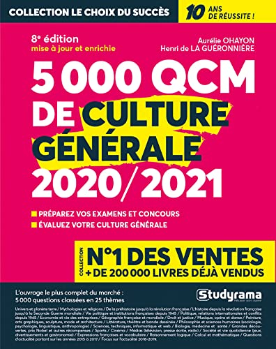 5.000 QCM de culture générale 2020-2021 : préparez vos examens et concours, évaluez votre culture gé