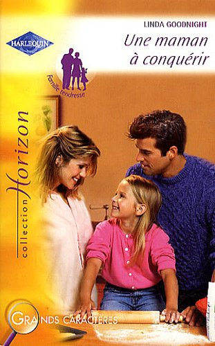 Une maman à conquérir