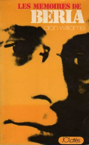 les mémoires de béria the beria papers . traduit de l'anglais par j.-l. fromental et fr. landon.