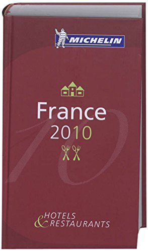 France 2010 : hôtels & restaurants