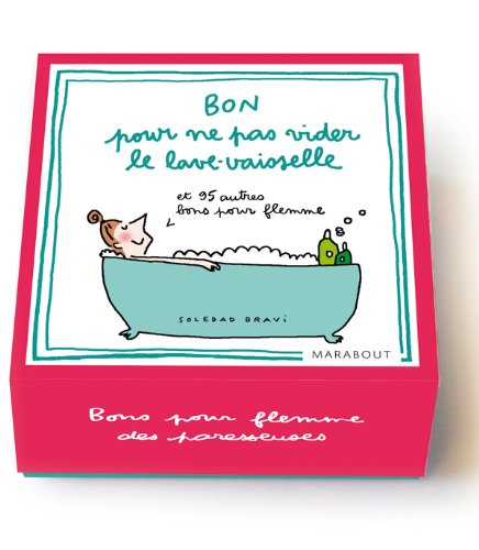 Bon pour ne pas vider le lave-vaisselle et 95 autres bons pour flemme