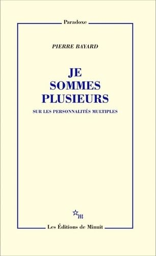 Je sommes plusieurs : sur les personnalités multiples