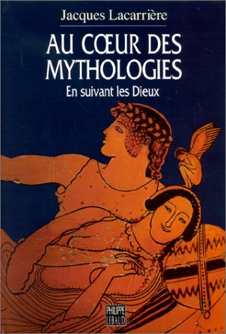 au coeur des mythologies. en suivant les dieux
