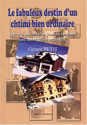 le fabuleux destin d'un chtimi bien ordinaire : qui n'a pas rêvé un jour de racheter une auberge ou 