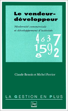 Le vendeur développeur : modernité commerciale et développement d'activités