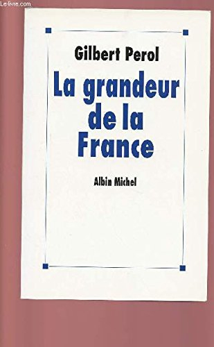 La Grandeur de la France