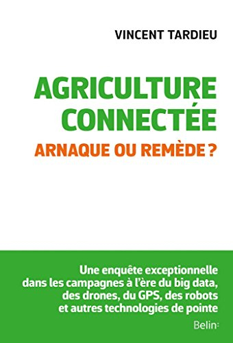 Agriculture connectée : arnaque ou remède ?