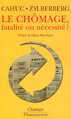 le chômage, fatalité ou nécessité ?
