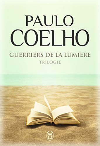 Guerriers de la lumière : trilogie