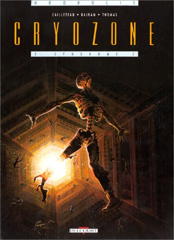 Cryozone. Vol. 2. Le syndrôme Z