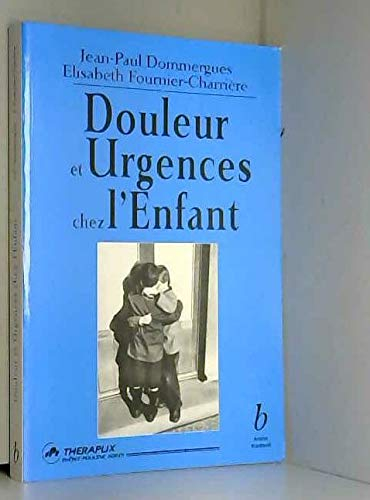 Douleur et urgences chez l'enfant