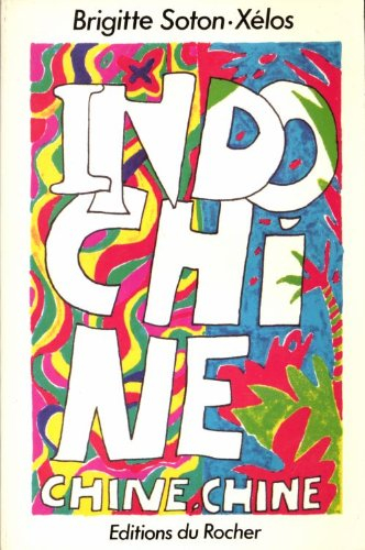 Indochine, Chine, Chine
