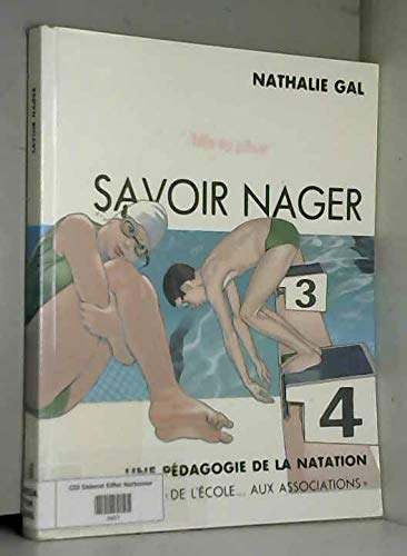 Savoir nager : une pédagogie de la natation