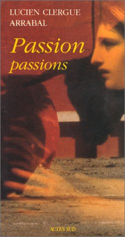 Passion, passions
